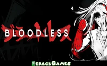 Bloodless Repack Games