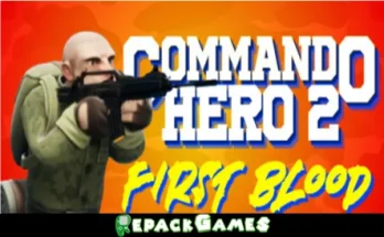 Commando Hero 2 First Blood Repackgames