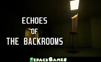 Echoes of The Backrooms Repack Games