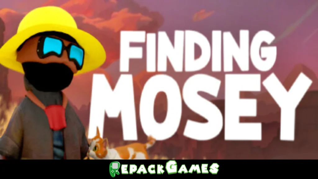 Finding Mosey Free Download PC