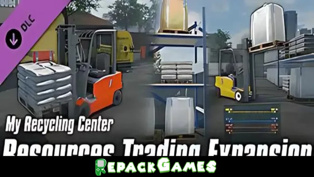 My Recycling Center - Resources Trading Expansion Free Download PC 