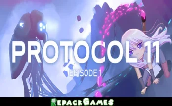 PROTOCOL 11 - Episode 1 Repack Games