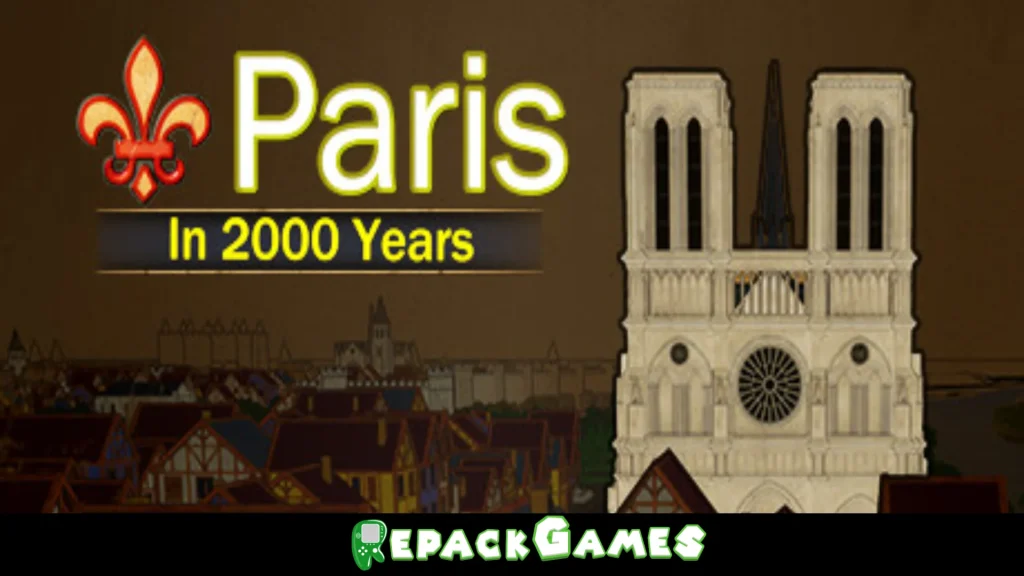 Paris in 2000 Years Free Download PC