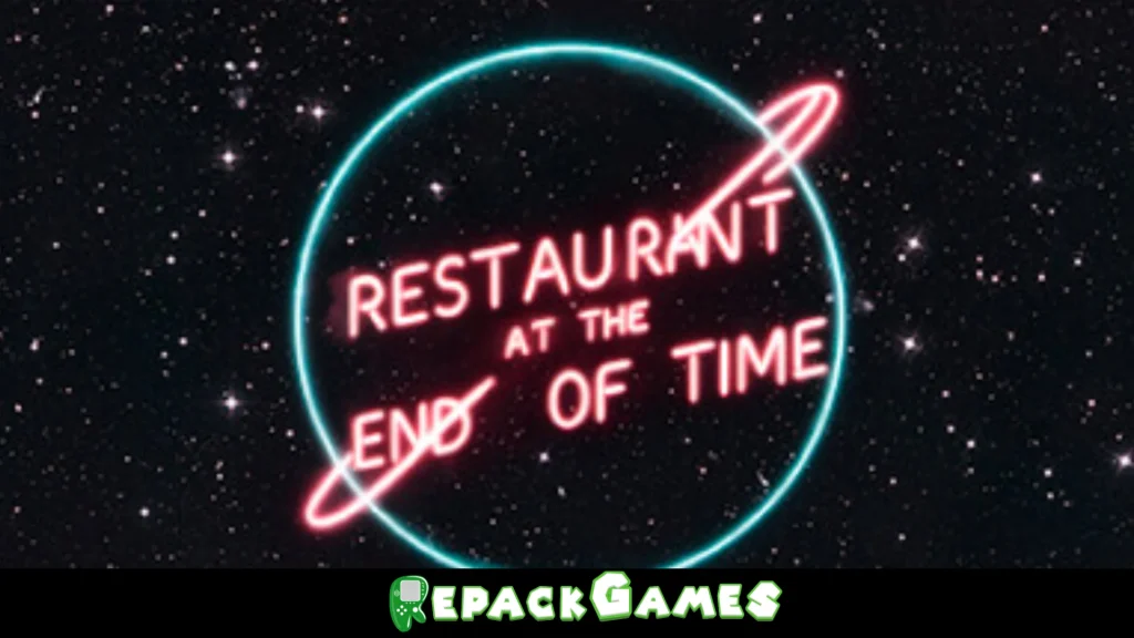 Restaurant At The End Of Time Free Download PC