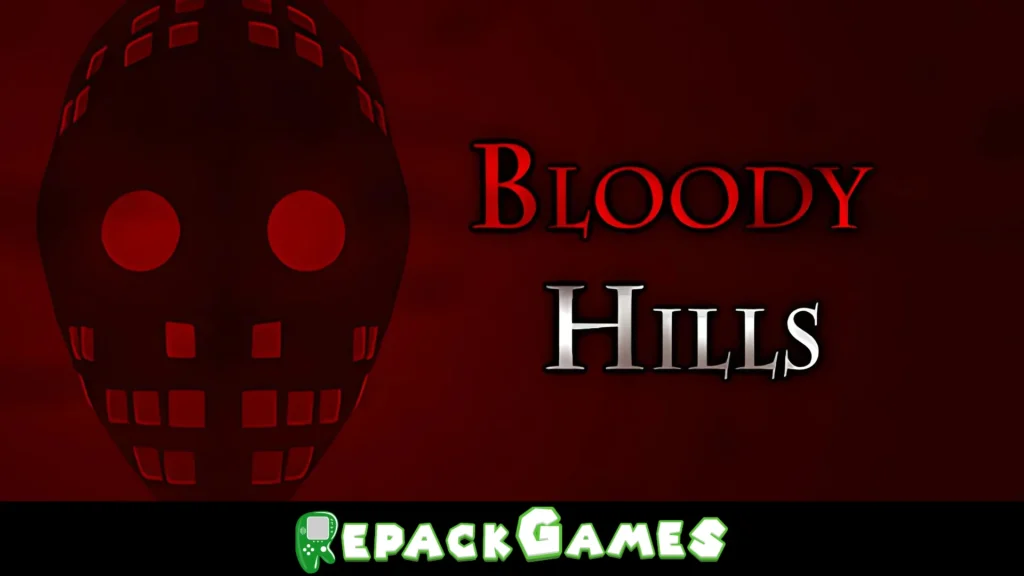 Bloody Hills Free Download PC