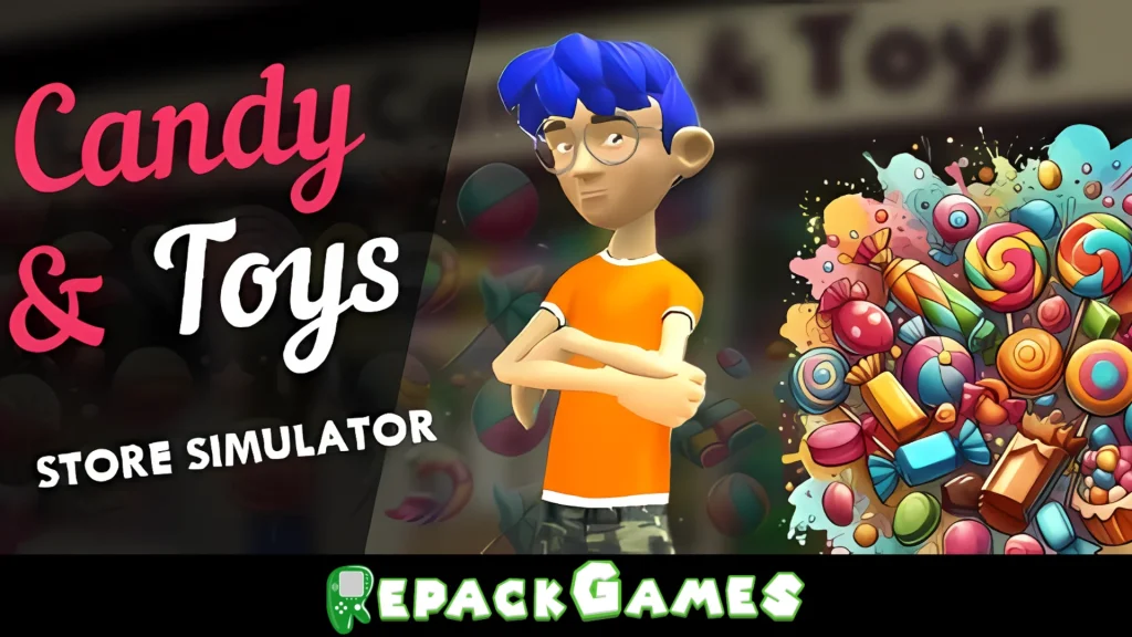 Candy & Toys Store Simulator Free Download PC 