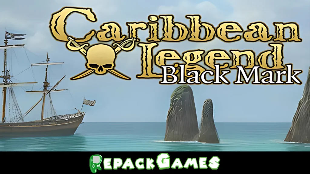 Caribbean Legend - Black Mark Pack Free Download PC