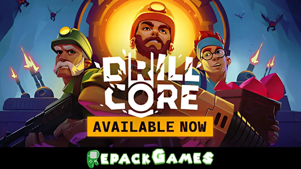 Drill Core free Download PC