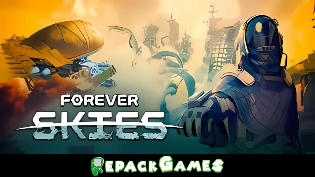 Forever Skies Free Download PC