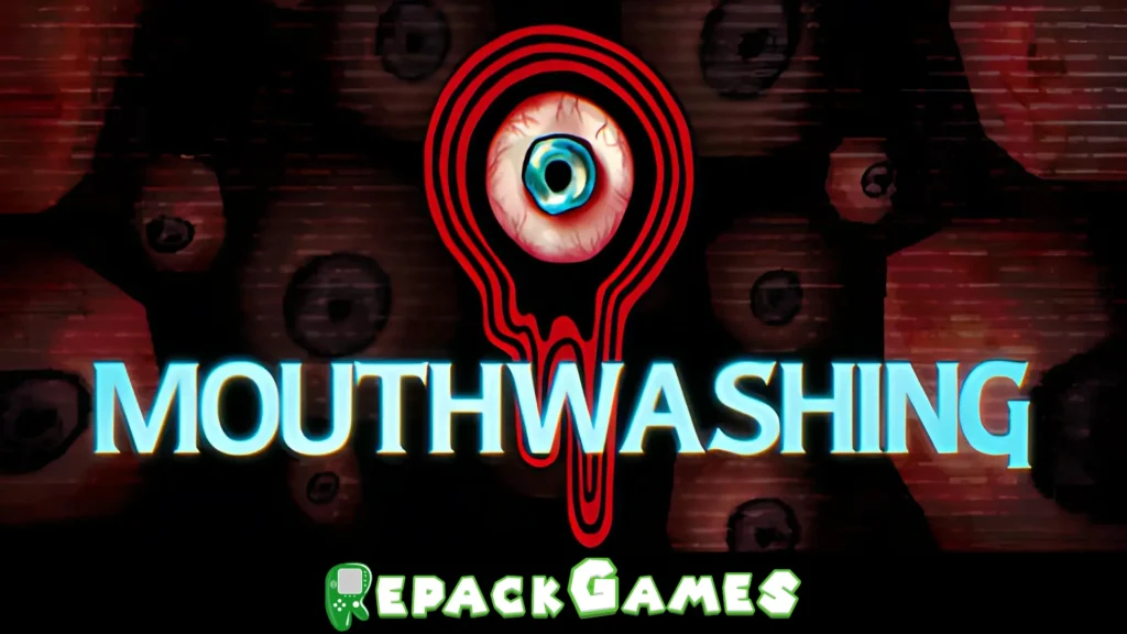 Mouthwashing Free Download PC