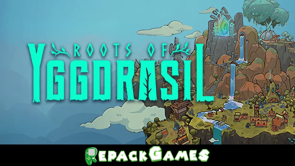 Roots of Yggdrasil Free Download PC