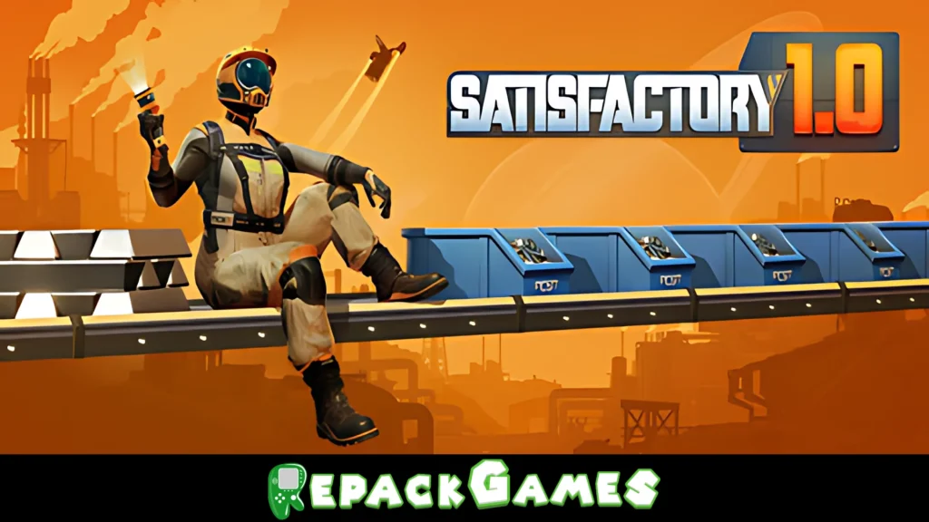 Satisfactory Free Download PC