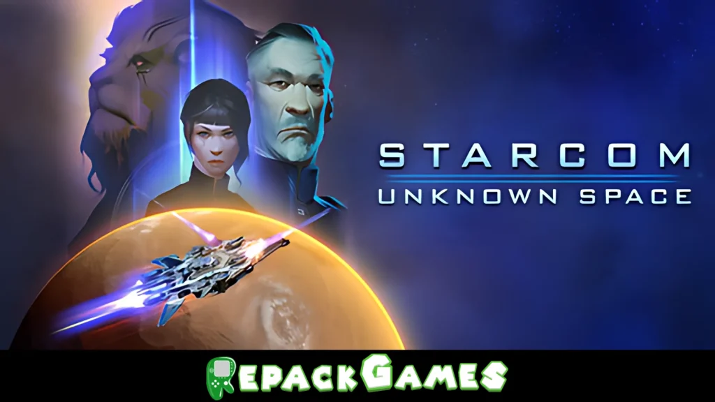 Starcom: Unknown Space Free Download PC