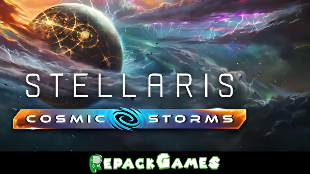 Stellaris: Cosmic Storms Free Download PC