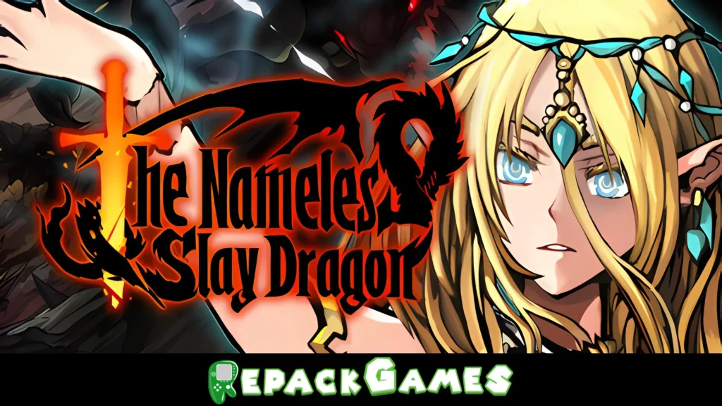 The Nameless: Slay Dragon Free Download PC