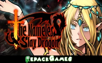 The Nameless Slay Dragon Repack Games