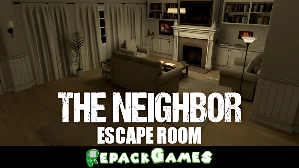 The Neighbor - Escape Room Free Download PC