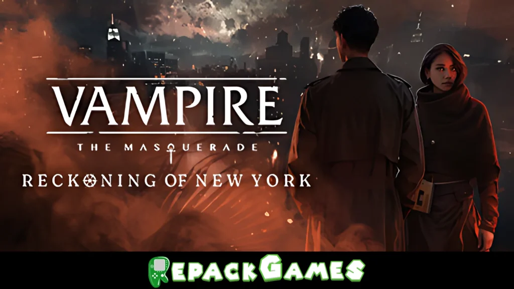 Vampire: The Masquerade - Reckoning of New York Free Download PC