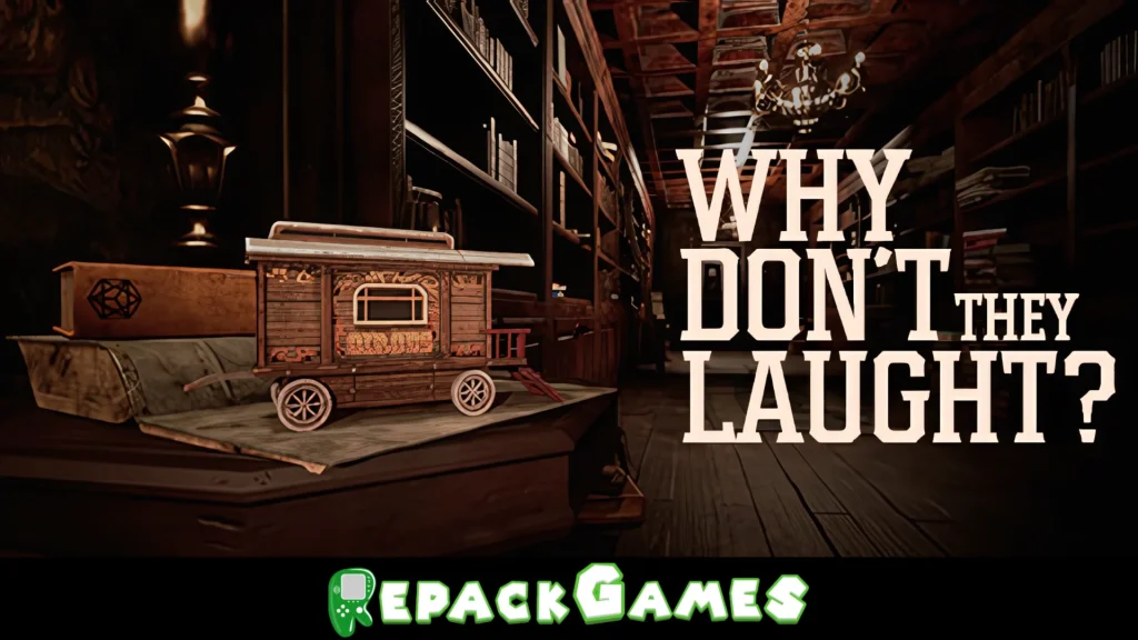 Why don't they laugh? Free Download PC